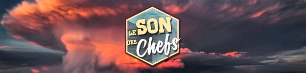 Le Son des Chefs - partenaire de La Déviation
